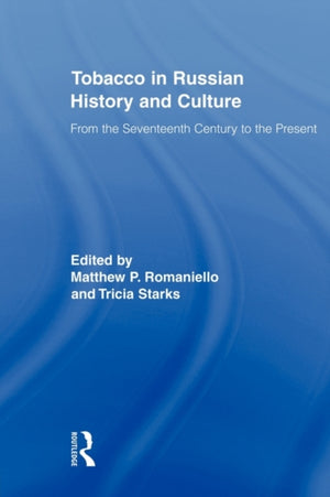 Tobacco in Russian History and Culture