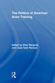 Book cover of: Politics of American Actor Training. By: Ellen Margolis