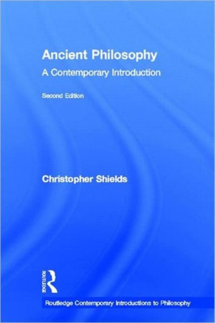 Book cover of: Ancient Philosophy. By: Christopher John Shields