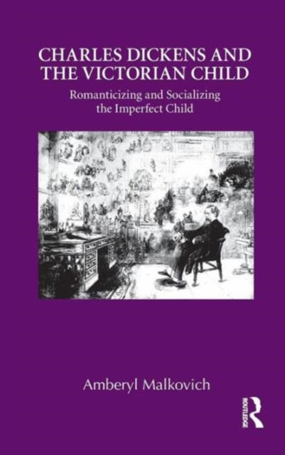 Charles Dickens and the Victorian Child