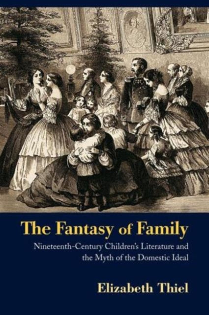 Book cover of: Fantasy of Family. By: Elizabeth Thiel