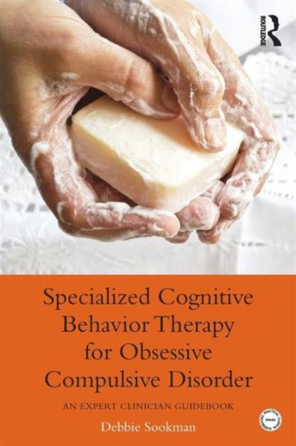 Book cover of: Specialized Cognitive Behavior Therapy for Obsessive Compulsive Disorder