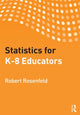 Book cover of: Statistics for K-8 Educators. By: Robert Rosenfeld