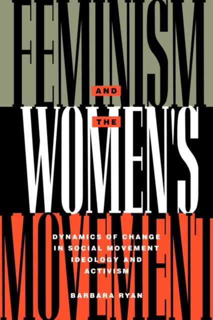 Book cover of: Feminism and the Women's Movement