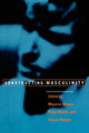Book cover of: Constructing Masculinity