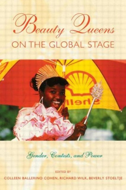 Book cover of: Beauty Queens on the Global Stage. By: Colleen Cohen