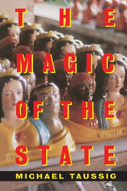 Book cover of: Magic of the State