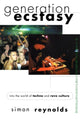 Book cover of: Generation Ecstasy. By: Simon Reynolds