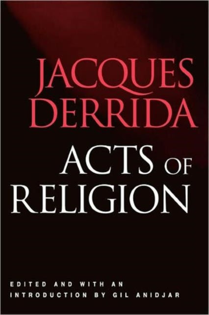 Book cover of: Acts of Religion. By: Jacques Derrida