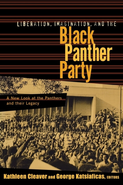 Book cover of: Liberation, Imagination and the Black Panther Party