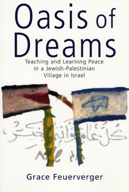 Book cover of: Oasis of Dreams. By: Grace Feuerverger, Gra Feuerverger