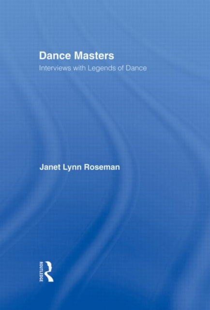 Book cover of: Dance Masters. By: Janet L Roseman