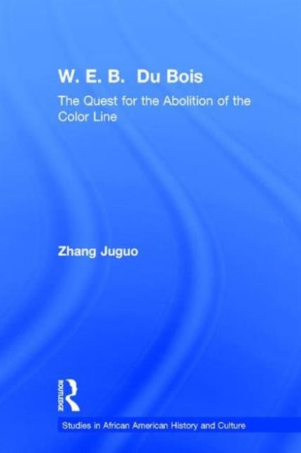 Book cover of: W.E.B. Du Bois. By: Zhang Juguo