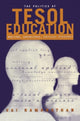 Book cover of: Politics of TESOL Education