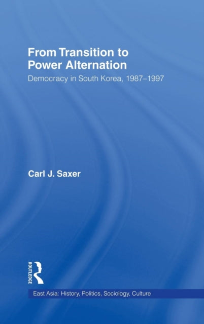 Book cover of: From Transition to Power Alternation
