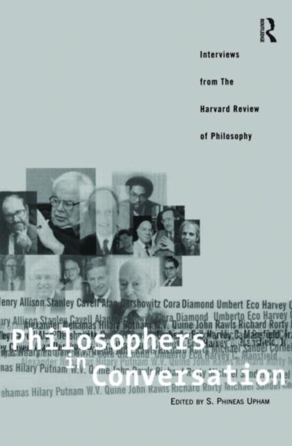 Book cover of: Philosophers in Conversation. By: S. Phineas Upham