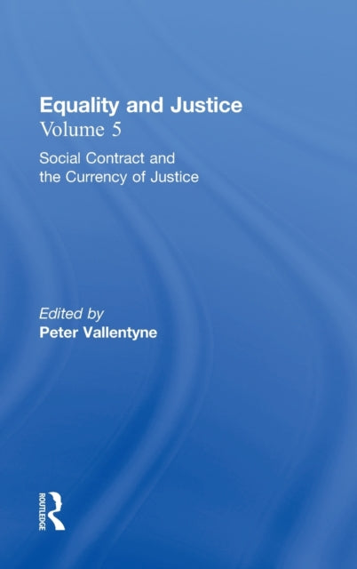 Book cover of: Social Contract and the Currency of Justice. By: Peter Vallentyne