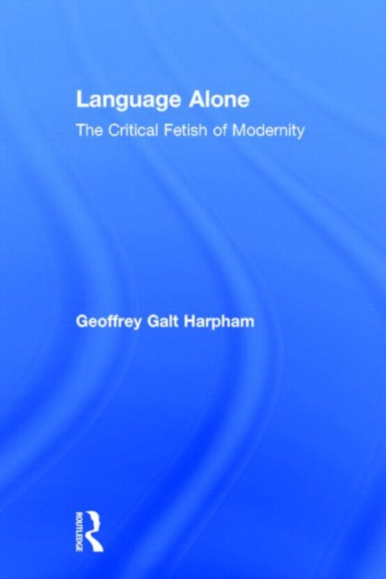 Book cover of: Language Alone. By: Geoffre Harpham