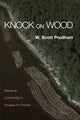 Book cover of: Knock on Wood. By: W. Scott Prudham