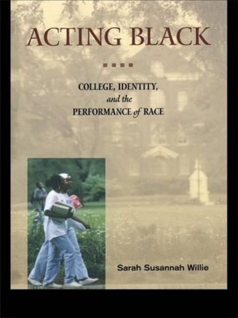 Book cover of: Acting Black. By: Sarah Su Willie