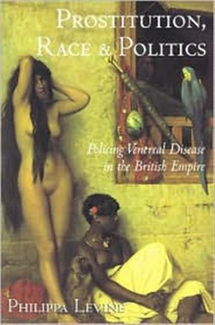 Book cover of: Prostitution, Race and Politics