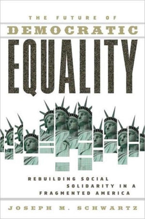 Future Of Democratic Equality