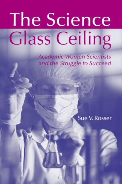 Book cover of: Science Glass Ceiling. By: Sue V. Rosser