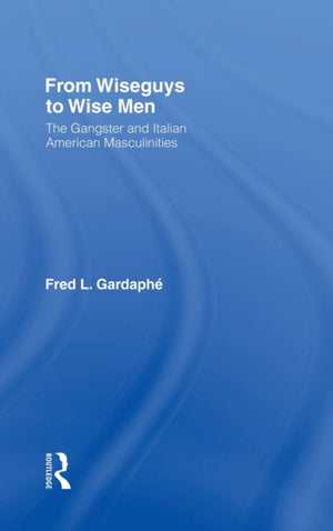 From Wiseguys to Wise Men
