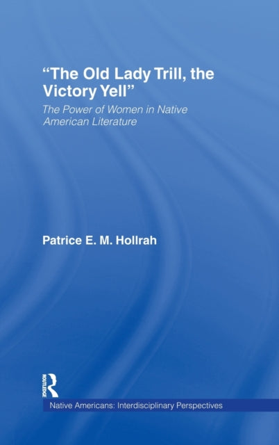Book cover of: Old Lady Trill, the Victory Yell. By: Patrice Hollrah