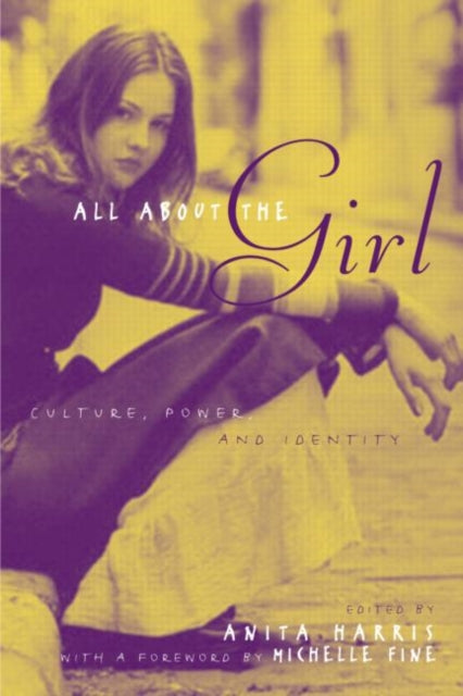 Book cover of: All About the Girl. By: Anita Harris