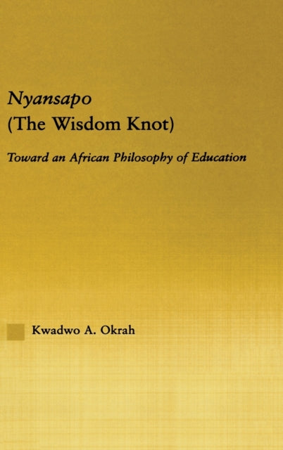 Book cover of: Nyansapo (The Wisdom Knot)