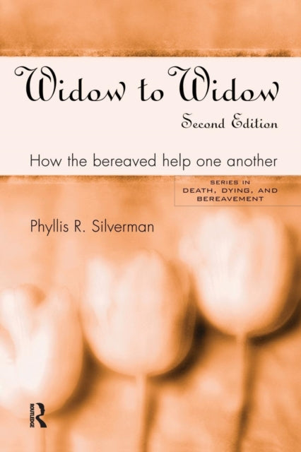 Book cover of: Widow to Widow. By: Phyllis K Silverman