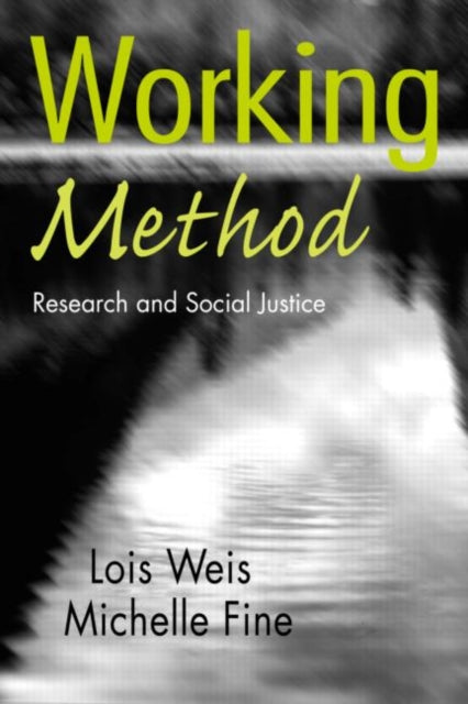 Book cover of: Working Method. By: Lois Weis