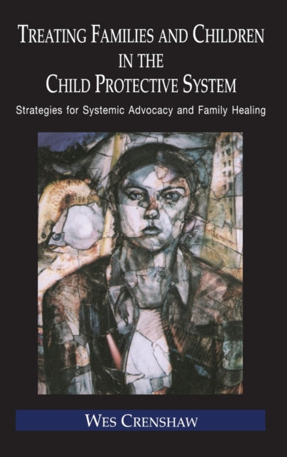 Book cover of: Treating Families and Children in the Child Protective System