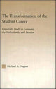 Book cover of: Transformation of the Student Career. By: Michael Nugent