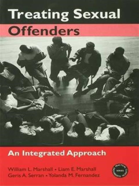 Book cover of: Treating Sexual Offenders. By: William L. Marshall
