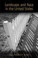 Book cover of: Landscape and Race in the United States