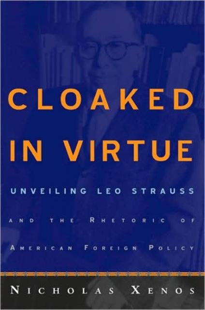 Book cover of: Cloaked in Virtue. By: Nicolas Xenos, Nicholas Xenos