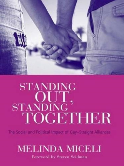 Book cover of: Standing Out, Standing Together. By: Melinda Miceli