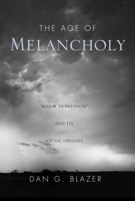 The Age of Melancholy