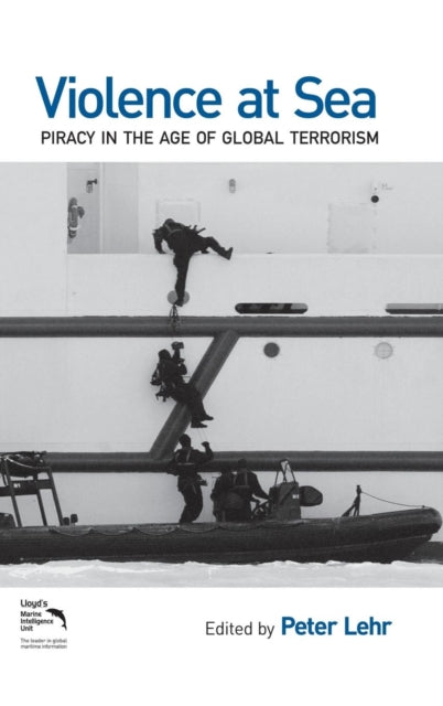Book cover of: Violence at Sea. By: Peter Lehr