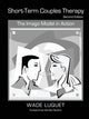 Book cover of: Short-Term Couples Therapy. By: Wade Luquet