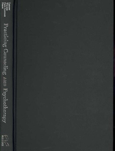 Book cover of: Practicing Counseling and Psychotherapy. By: Nicholas Ladany