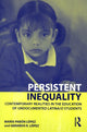 Book cover of: Persistent Inequality. By: María Pabón López, Lopez/Lopez