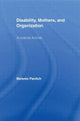 Book cover of: Disability, Mothers, and Organization. By: Melani Panitch