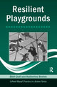 Book cover of: Resilient Playgrounds. By: Doll/Brehm, Beth Doll