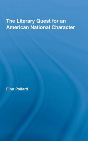 Literary Quest for an American National Character