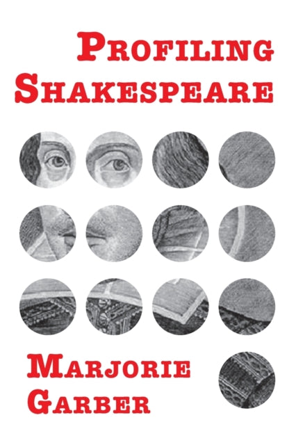 Book cover of: Profiling Shakespeare. By: Marjorie Garber