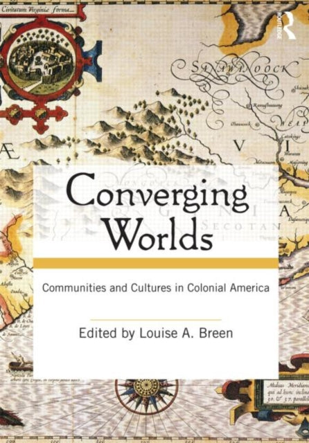 Book cover of: Converging Worlds. By: Louise A. Breen