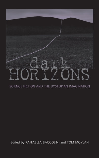 Book cover of: Dark Horizons. By: Tom Moylan